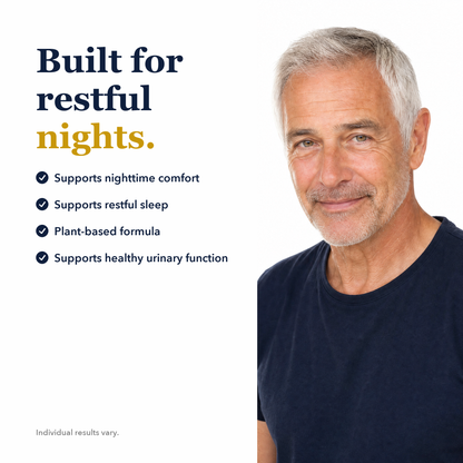 Built for restful nights: supports nighttime comfort, restful sleep, plant-based formula, supports healthy urinary function